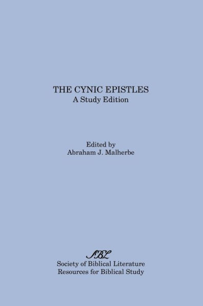 The Cynic Epistles: A Study Edition