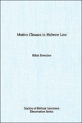 Motive Clauses in Hebrew Law