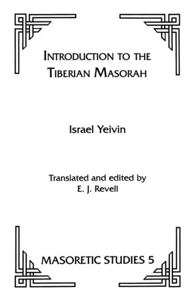 Introduction to the Tiberian Masorah