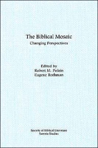 Title: Biblical Mosaic: Changing Perspectives, Author: Robert M. Polzin