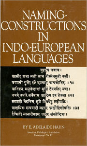 Title: Naming-Constructions in Some Indo-European Languages, Author: E. Adelaide Hahn