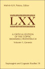 A Critical Edition of the Coptic (Bohairic) Pentateuch: Volume 1, Genesis