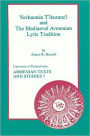 Yovhannes T'lkuranc'i and the Mediaeval Armenian Lyric Tradition