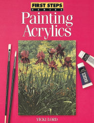 Acrylic Painting: The Ultimate Guide to Mastering Acrylic Painting for  Beginners in 30 Minutes or Less! [Booklet] (Acrylic Painting - Painting -  How  Painting for Beginners - Acrylic Paint): Ferrison, Jason:  9781508955016: : Books