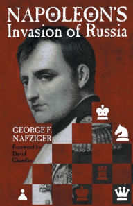 Title: Napoleon's Invasion of Russia, Author: George Nafziger