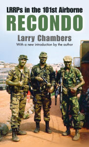 Title: Recondo: LRRPs in the 101st, Author: Larry Chambers