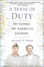 A Sense of Duty: My Father, My American Journey