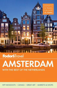 Title: Fodor's Amsterdam: with the Best of the Netherlands, Author: Fodor's Travel Publications