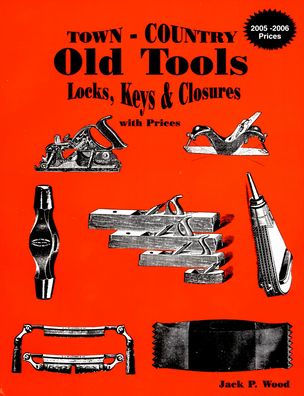 Town-Country Old Tools: Locks, Keys & Closures with prices