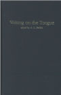 Writing on the Tongue