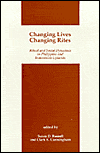 Title: Changing Lives, Changing Rites: Ritual and Social Dynamics in Philippine and Indonesian Uplands, Author: Susan Russell