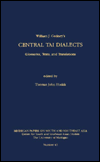 Central Tai Dialects: Glossaries, Texts, and Translations