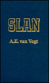 Title: Slan, Author: A. E. van Vogt