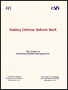 Making Defense Reform Work: A Report of the Joint Project on Monitoring Defense Reorganization