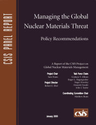 Title: Managing the Global Nuclear Materials Threat: Policy Recommendations, Author: Sam Nunn