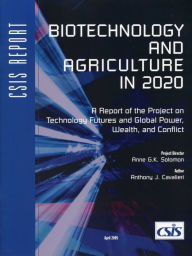 Title: Biotechnology and Agriculture in 2020, Author: Anthony J. Cavalieri