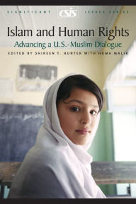 Title: Islam and Human Rights: Advancing a U. S. -Muslim Dialogue, Author: Suan