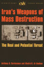 Iran's Weapons of Mass Destruction: The Real and Potential Threat