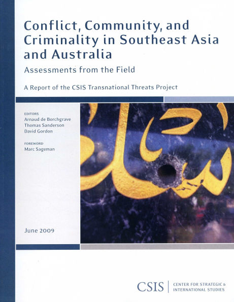 Conflict, Community, and Criminality in Southeast Asia and Australia: Assessments from the Field