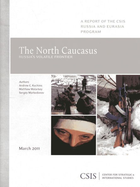 The North Caucasus: Russia's Volatile Frontier