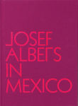 Alternative view 1 of Josef Albers in Mexico