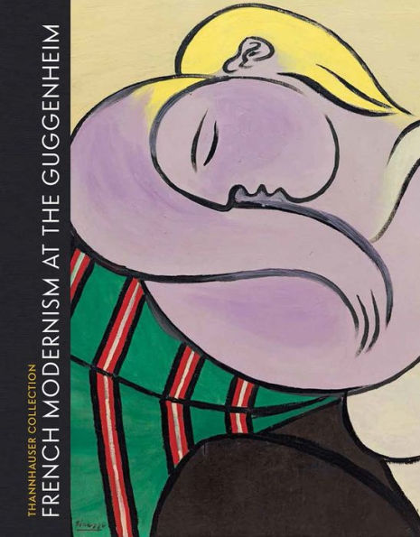 Thannhauser Collection: French Modernism at the Guggenheim