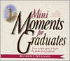 Title: Mini Moments For Graduates, Author: Robert Strand