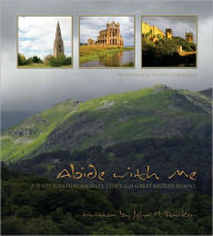 Title: Abide With Me: The Stories And Sites Of The Great British Hymns, Author: John Parker