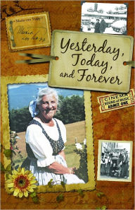 Title: Yesterday, Today, and Forever, Author: Maria von Trapp