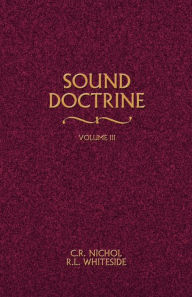 Title: Sound Doctrine Vol. 3, Author: C R Nichol