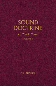 Title: Sound Doctrine Vol. 5, Author: C R Nichol