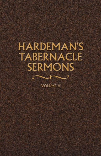 Hardeman's Tabernacle Sermons Volume V