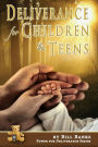 Deliverance for Children and Teens