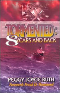 Title: Tormented: 8 Years and Back, Author: Peggy Joyce Ruth