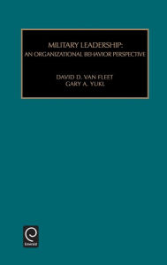Title: Military Leadership: An Organizational Behaviour Perspective, Author: David D. Van Fleet