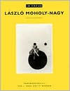 Title: In Focus: László Moholy-Nagy: Photographs from the J. Paul Getty Museum, Author: Katherine Ware