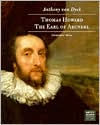 Title: Anthony van Dyck: Thomas Howard, The Earl of Arundel, Author: Christopher White