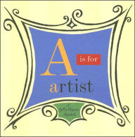 Title: A Is for Artist: A Getty Museum Alphabet, Author: Getty