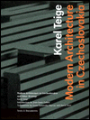 Title: Modern Architecture in Czechoslavia and Other Writings, Author: Karel Teige