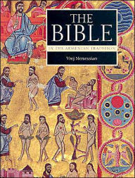 Title: The Bible in the Armenian Tradition, Author: Vreg Nersessian