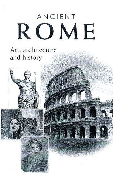 Ancient Rome: Art, Architecture, and History by Ada Gabucci, Paperback ...