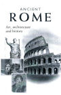 Alternative view 2 of Ancient Rome: Art, Architecture, and History