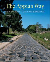 Title: The Appian Way: From It's Foundation to the Middle Ages, Author: Ivana Della Portella