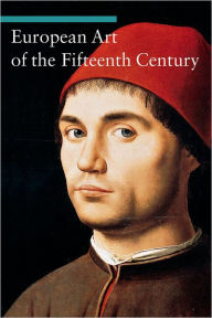 Title: European Art of the Fifteenth Century, Author: Stefano Zuffi