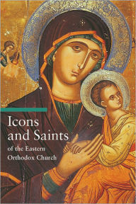 Title: Icons and Saints of the Eastern Orthodox Church, Author: Alfredo Tradigo