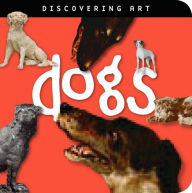 Title: Discovering Art Dogs, Author: John Harris