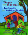 Angels Ride Bikes and Other Fall Poems / Los Angeles andan en bicicleta y otros poemas de otoño