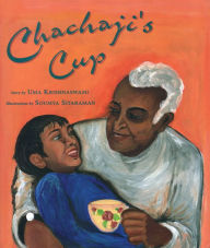 Title: Chachaji's Cup, Author: Uma Krishnaswami