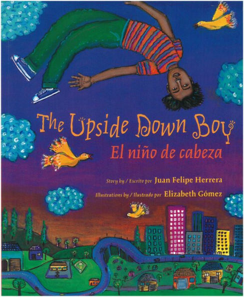 The Upside Down Boy / El niño de cabeza