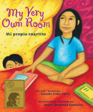 Title: My Very Own Room / Mi propio cuartito, Author: Amada Irma Perez